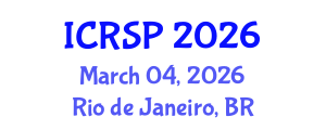 International Conference on Rocket and Spacecraft Propulsion (ICRSP) March 04, 2026 - Rio de Janeiro, Brazil