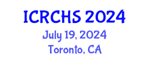 International Conference on Rural Community Health Systems (ICRCHS) July 19, 2024 - Toronto, Canada