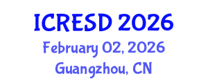 International Conference on Rural Electrification for Sustainable Development (ICRESD) February 02, 2026 - Guangzhou, China International Conference on Rural Electrification for Sustainable Development (ICRESD) February 02, 2026 - Guangzhou, China