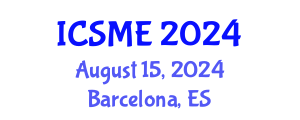 International Conference on Science and Mathematics Education (ICSME) August 15, 2024 - Barcelona, Spain