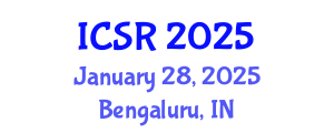International Conference on Science and Religion (ICSR) January 28, 2025 - Bengaluru, India