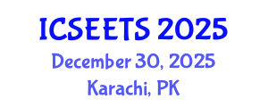 International Conference on Science Education and Effective Teaching Strategies (ICSEETS) December 30, 2025 - Karachi, Pakistan