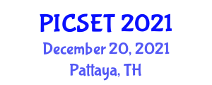 International Conference on Science, Engineering and Technology (PICSET) December 20, 2021 - Pattaya, Thailand