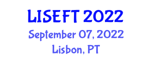 International conference on Science, Engineering & Futuristic Technologies (LISEFT) September 07, 2022 - Lisbon, Portugal