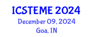 International Conference on Science, Technology, Engineering, and Mathematics Education (ICSTEME) December 09, 2024 - Goa, India