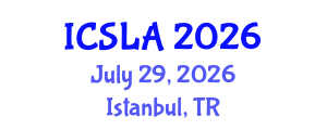 International Conference on Second Language Acquisition (ICSLA) July 29, 2026 - Istanbul, Turkey