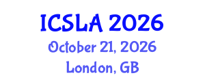 International Conference on Second Language Acquisition (ICSLA) October 21, 2026 - London, United Kingdom