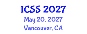 International Conference on Security Studies (ICSS) May 20, 2027 - Vancouver, Canada International Conference on Security Studies (ICSS) May 20, 2027 - Vancouver, Canada
