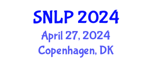 International Conference on Semantic & Natural Language Processing (SNLP) April 27, 2024 - Copenhagen, Denmark