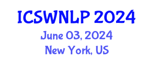 International Conference on Semantic Web and Natural Language Processing (ICSWNLP) June 03, 2024 - New York, United States