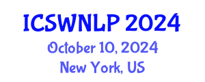 International Conference on Semantic Web and Natural Language Processing (ICSWNLP) October 10, 2024 - New York, United States