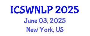 International Conference on Semantic Web and Natural Language Processing (ICSWNLP) June 03, 2025 - New York, United States