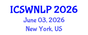 International Conference on Semantic Web and Natural Language Processing (ICSWNLP) June 03, 2026 - New York, United States