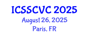 International Conference on Semiotics, Social, Cultural and Visual Communication (ICSSCVC) August 26, 2025 - Paris, France