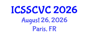 International Conference on Semiotics, Social, Cultural and Visual Communication (ICSSCVC) August 26, 2026 - Paris, France