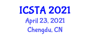 International Conference on Sensing Technology and Applications (ICSTA) April 23, 2021 - Chengdu, China