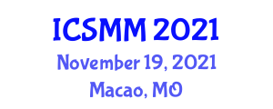 International Conference on Sensors, Materials and Manufacturing (ICSMM) November 19, 2021 - Macao, Macao