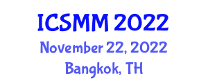 International Conference on Sensors, Materials and Manufacturing (ICSMM) November 22, 2022 - Bangkok, Thailand