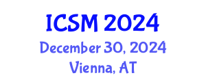 International Conference on Service Management (ICSM) December 30, 2024 - Vienna, Austria
