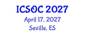 International Conference on Service-Oriented Computing (ICSOC) April 17, 2027 - Seville, Spain International Conference on Service-Oriented Computing (ICSOC) April 17, 2027 - Seville, Spain