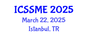 International Conference on Service Science, Management and Engineering (ICSSME) March 22, 2025 - Istanbul, Turkey