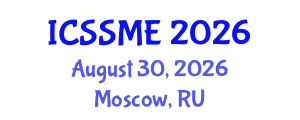 International Conference on Service Science, Management and Engineering (ICSSME) August 30, 2026 - Moscow, Russia