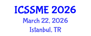International Conference on Service Science, Management and Engineering (ICSSME) March 22, 2026 - Istanbul, Turkey