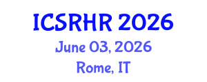 International Conference on Sexual and Reproductive Health and Rights (ICSRHR) June 03, 2026 - Rome, Italy