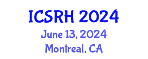 International Conference on Sexual and Reproductive Health (ICSRH) June 13, 2024 - Montreal, Canada