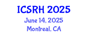 International Conference on Sexual and Reproductive Health (ICSRH) June 14, 2025 - Montreal, Canada