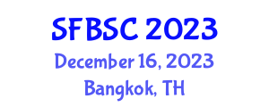 International conference on Shaping the Future of Business, Society, and Culture (SFBSC) December 16, 2023 - Bangkok, Thailand