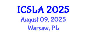 International Conference on Sign Language and Acquisition (ICSLA) August 09, 2025 - Warsaw, Poland