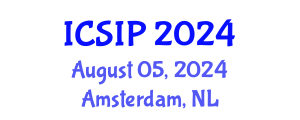 International Conference on Signal and Image Processing (ICSIP) August 05, 2024 - Amsterdam, Netherlands