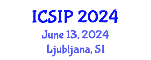 International Conference on Signal and Information Processing (ICSIP) June 13, 2024 - Ljubljana, Slovenia