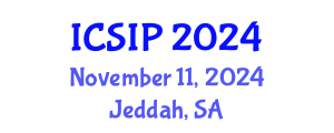 International Conference on Signal and Information Processing (ICSIP) November 11, 2024 - Jeddah, Saudi Arabia