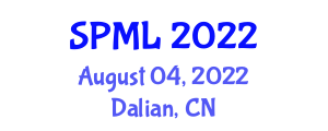International Conference on Signal Processing and Machine Learning (SPML) August 04, 2022 - Dalian, China