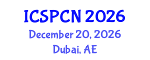 International Conference on Signal Processing, Communications and Networking (ICSPCN) December 20, 2026 - Dubai, United Arab Emirates International Conference on Signal Processing, Communications and Networking (ICSPCN) December 20, 2026 - Dubai, United Arab Emirates