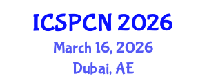 International Conference on Signal Processing, Communications and Networking (ICSPCN) March 16, 2026 - Dubai, United Arab Emirates International Conference on Signal Processing, Communications and Networking (ICSPCN) March 16, 2026 - Dubai, United Arab Emirates