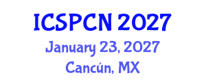 International Conference on Signal Processing, Communications and Networking (ICSPCN) January 23, 2027 - Cancún, Mexico International Conference on Signal Processing, Communications and Networking (ICSPCN) January 23, 2027 - Cancún, Mexico