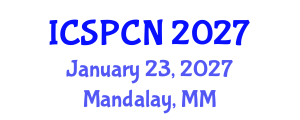 International Conference on Signal Processing, Communications and Networking (ICSPCN) January 23, 2027 - Mandalay, Myanmar International Conference on Signal Processing, Communications and Networking (ICSPCN) January 23, 2027 - Mandalay, Myanmar