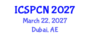 International Conference on Signal Processing, Communications and Networking (ICSPCN) March 22, 2027 - Dubai, United Arab Emirates International Conference on Signal Processing, Communications and Networking (ICSPCN) March 22, 2027 - Dubai, United Arab Emirates
