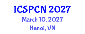 International Conference on Signal Processing, Communications and Networking (ICSPCN) March 10, 2027 - Hanoi, Vietnam International Conference on Signal Processing, Communications and Networking (ICSPCN) March 10, 2027 - Hanoi, Vietnam