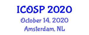 International Conference on Signal Processing (ICOSP) October 14, 2020 - Amsterdam, Netherlands