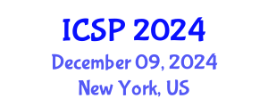 International Conference on Signal Processing (ICSP) December 09, 2024 - New York, United States