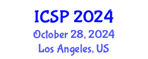 International Conference on Signal Processing (ICSP) October 28, 2024 - Los Angeles, United States
