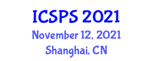 International Conference on Signal Processing Systems (ICSPS) November 12, 2021 - Shanghai, China