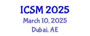 International Conference on Sleep Medicine (ICSM) March 10, 2025 - Dubai, United Arab Emirates