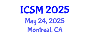 International Conference on Sleep Medicine (ICSM) May 24, 2025 - Montreal, Canada