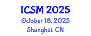 International Conference on Sleep Medicine (ICSM) October 18, 2025 - Shanghai, China