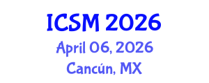 International Conference on Sleep Medicine (ICSM) April 06, 2026 - Cancún, Mexico International Conference on Sleep Medicine (ICSM) April 06, 2026 - Cancún, Mexico